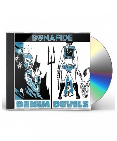 Bonafide DENIM DEVILS CD $9.20 CD