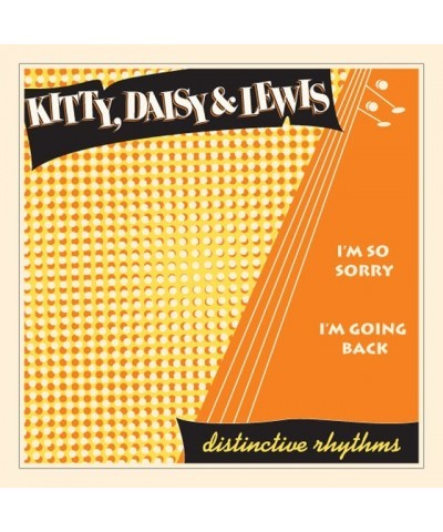 Kitty Daisy & Lewis I'm So Sorry / I'm Going Back Vinyl Record $5.03 Vinyl