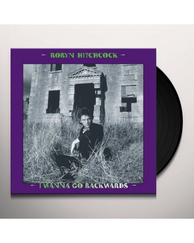 Robyn Hitchcock I Wanna Go Backwards Vinyl Record $37.46 Vinyl