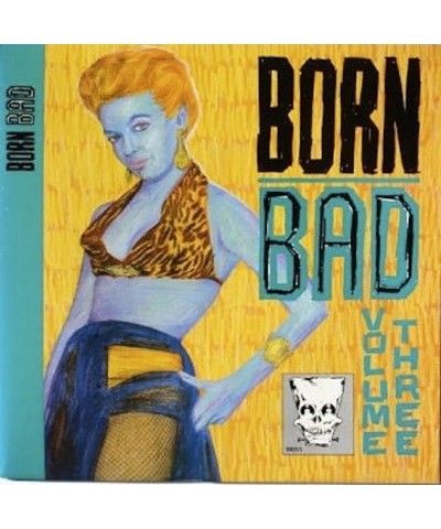 Born Bad Vol 3 / Various Vinyl Record $7.60 Vinyl