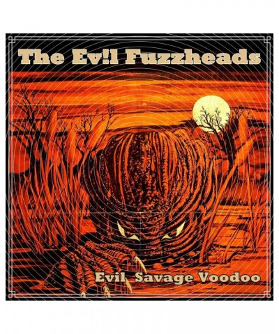 The Evil Fuzzheads Evil Savage Voodoo Vinyl Record $17.38 Vinyl