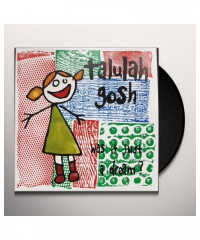 Talulah Gosh WAS IT JUST A DREAM Vinyl Record $12.74 Vinyl