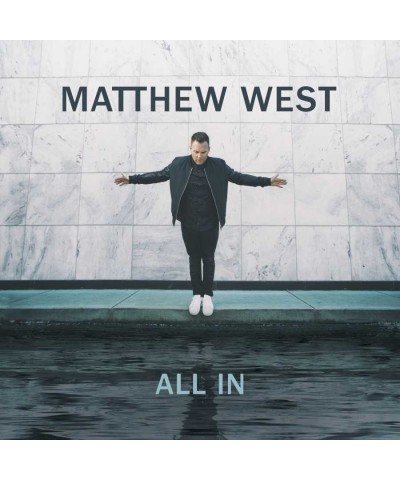 Matthew West ALL IN CD $7.75 CD