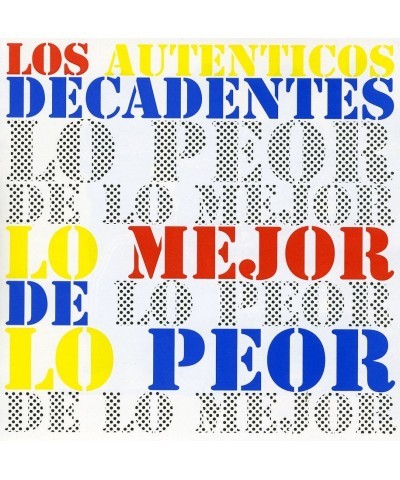 Los Auténticos Decadentes LO MEJOR DE LO PEOR CD $6.04 CD