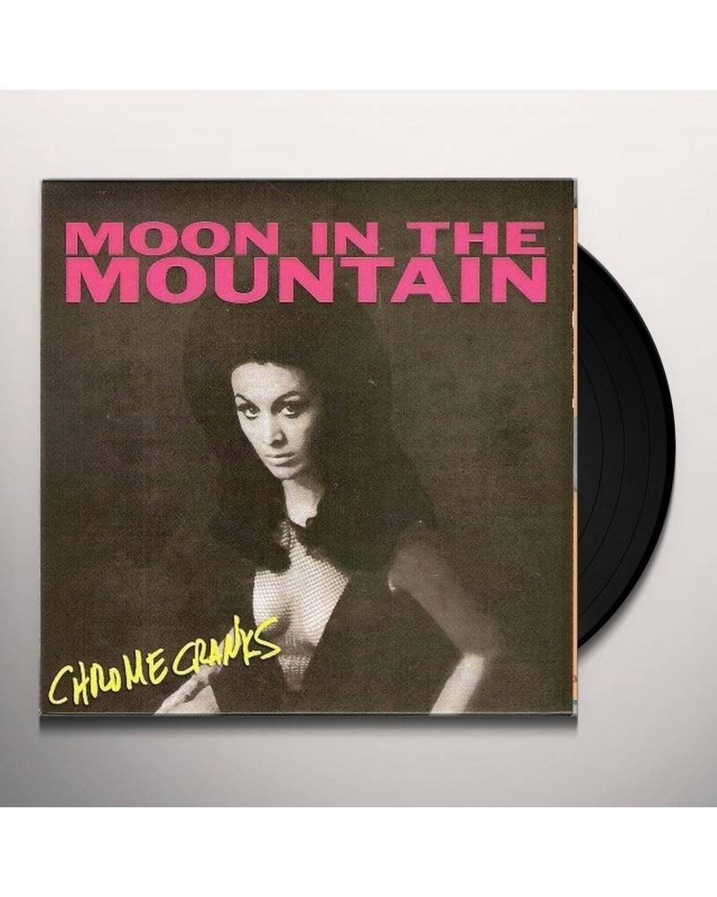 Chrome Cranks Moon In The Mountain Vinyl Record $6.40 Vinyl