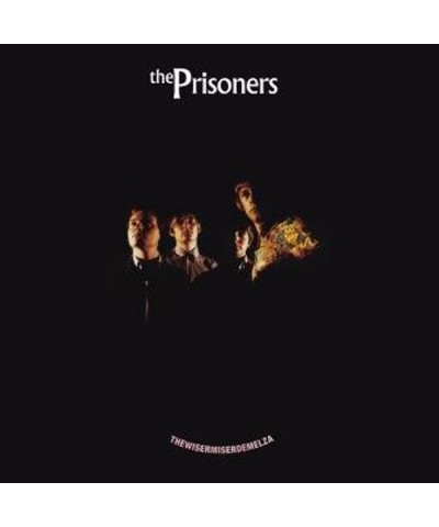 The Prisoners LP - Thewisermiserdemelza (Vinyl) $22.94 Vinyl