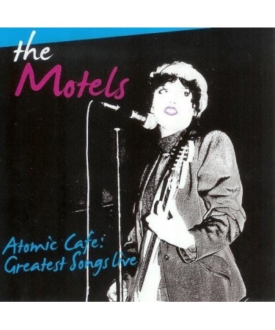 The Motels ATOMIC CAFE CD $8.67 CD