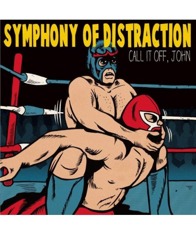 Symphony Of Distraction Call It Off John CD $6.30 CD