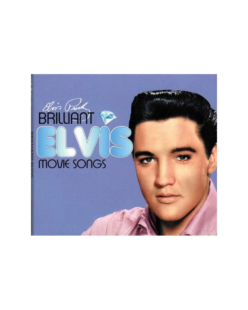 Elvis Presley BRILLIANT ELVIS: MOVIE SONGS CD $11.44 CD