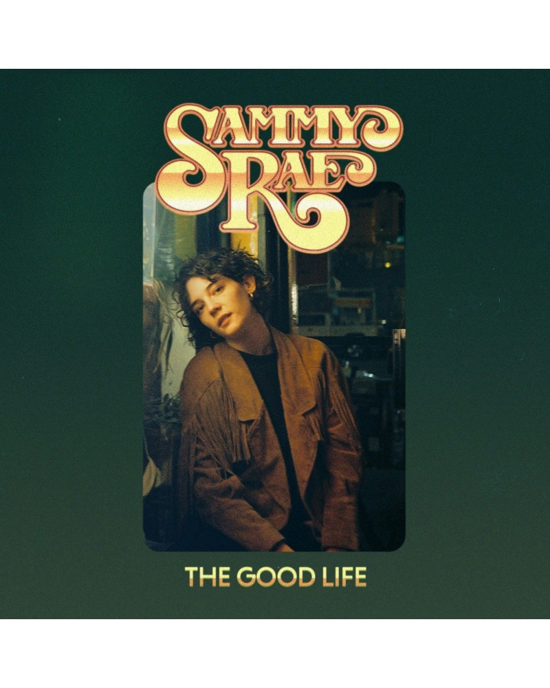 Sammy Rae The Good Life EP CD $4.90 Vinyl