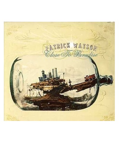 Patrick Watson CLOSE TO PARADISE CD $5.40 CD