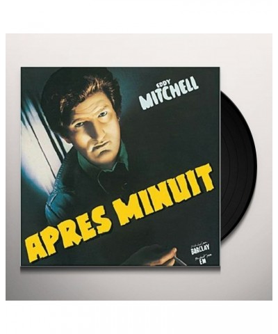 Eddy Mitchell Apres Minuit Vinyl Record $6.10 Vinyl