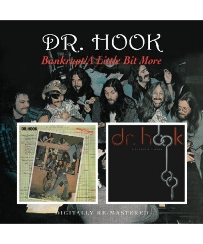 Dr. Hook BANKRUPT / A LITTLE BIT MORE CD $6.81 CD