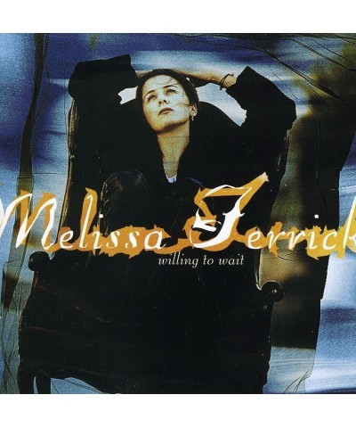 Melissa Ferrick WILLING TO WAIT CD $5.10 CD