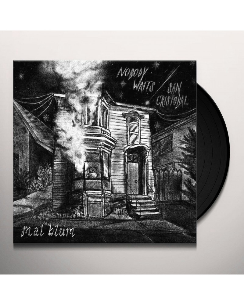 Mal Blum NOBODY WAITS / SAN CRISTOBAL Vinyl Record $3.77 Vinyl