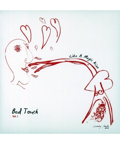 Bad Touch LIKE A MAGIC KISS CD $8.82 CD