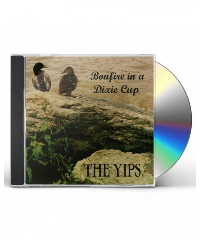 The Yips BONFIRE IN A DIXIE CUP CD $6.56 CD