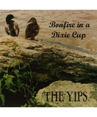 The Yips BONFIRE IN A DIXIE CUP CD $6.56 CD