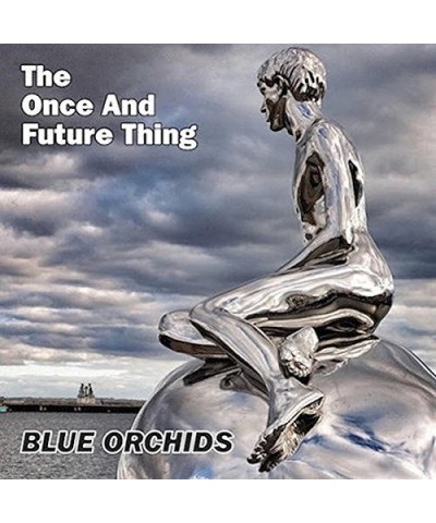 Blue Orchids ONCE & FUTURE THING (DL CODE) Vinyl Record $10.53 Vinyl