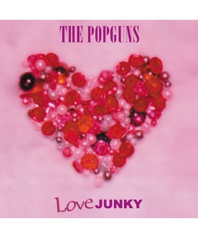 Popguns LOVE JUNKY CD $7.92 CD