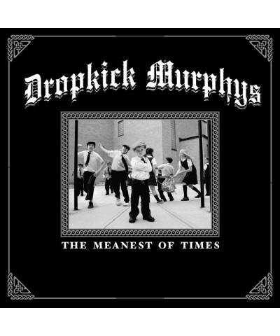 Dropkick Murphys The Meanest of Times (Clear Green Vinyl) Vinyl Record $16.00 Vinyl