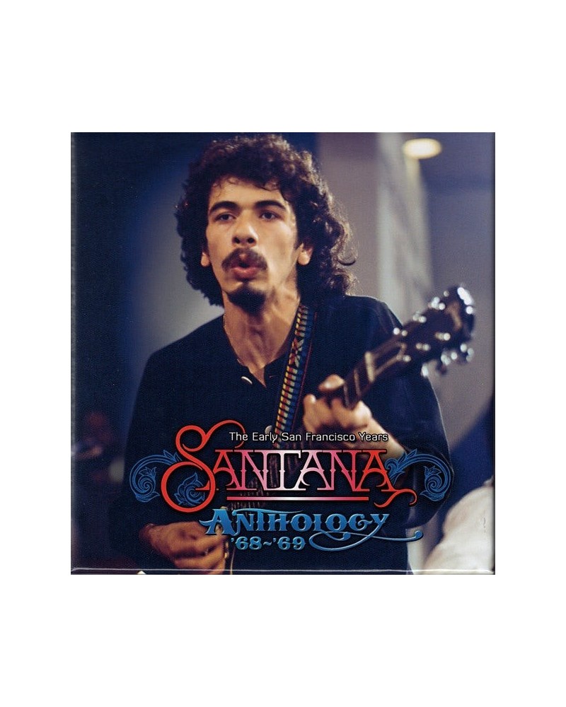 Santana ANTHOLOGY 68-69: THE EARLY SAN FRANCISCO YEARS CD $11.31 CD