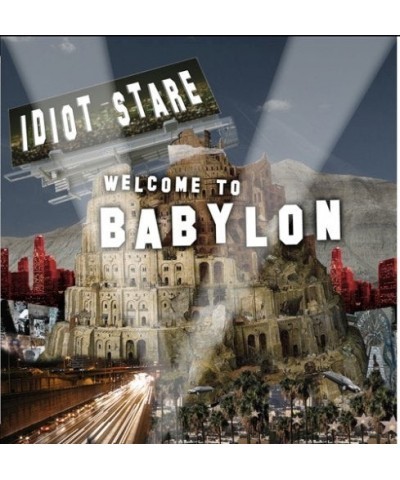 Idiot Stare WELCOME TO BABYLON CD $6.72 CD