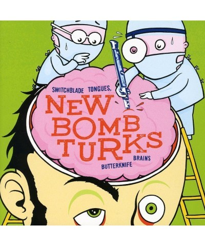 New Bomb Turks SWITCHBLADE TONGUES & BUTTERKNIFE BRAINS CD $6.99 CD