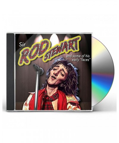 Rod Stewart SIR ROD STEWART & SOME OF HIS EARLY FACES CD $8.40 CD