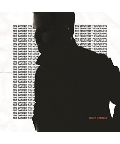 Cody Carnes DARKER THE NIGHT THE BRIGHTER THE MORNING CD $2.47 CD