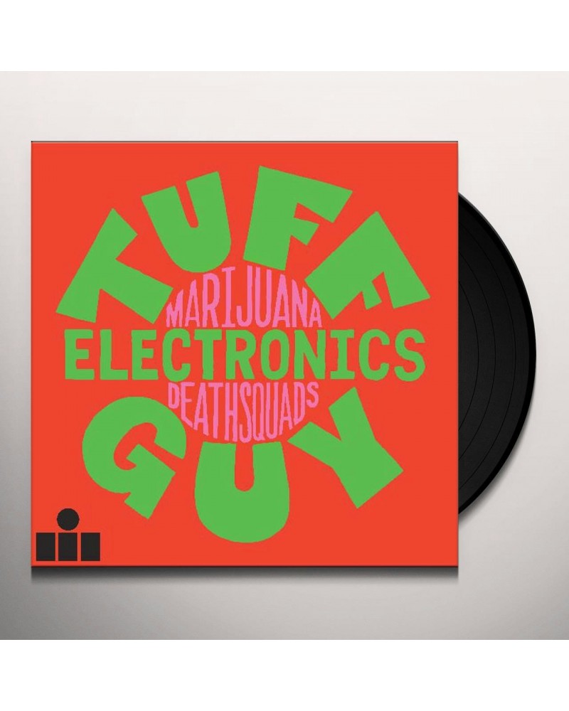 Marijuana Deathsquads Tuff Guy Electronics Vinyl Record $9.40 Vinyl