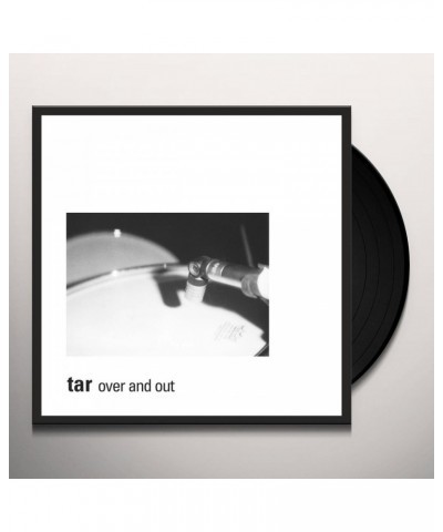 Tar Over and Out Vinyl Record $3.93 Vinyl