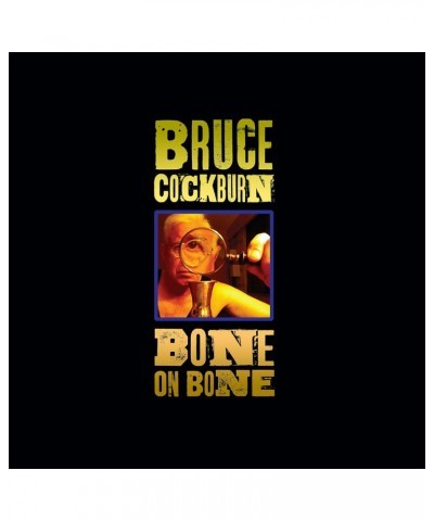 Bruce Cockburn BONE ON BONE CD $6.44 CD