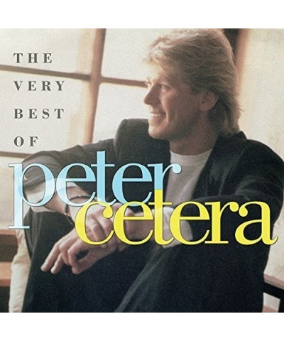 Peter Cetera VERY BEST OF PETER CETERA CD $5.40 CD