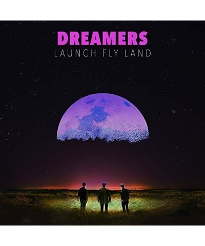 DREAMERS LAUNCH FLY LAND CD $5.17 CD