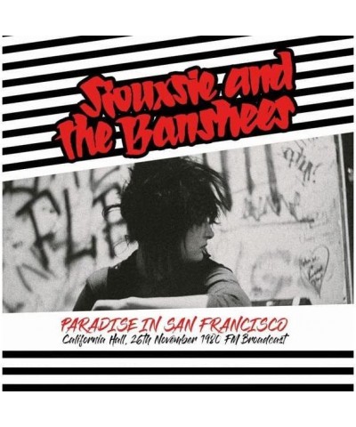 Siouxsie and the Banshees Paradise In San Francisco: California Hall 26th November 1980 Fm Broadcast Vinyl Record $8.33 Vinyl