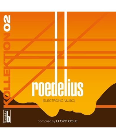 Lloyd Cole KOLLEKTION 02: ROEDELIUS-ELECTRONIC MUSIC CD $9.68 CD