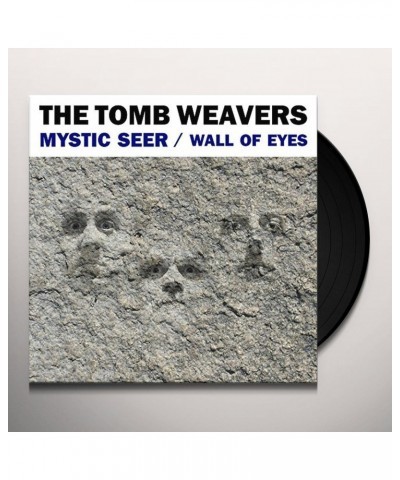 The Tomb Weavers WALL OF EYES / MYSTIC SEER Vinyl Record $5.62 Vinyl