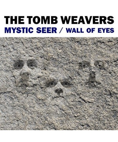 The Tomb Weavers WALL OF EYES / MYSTIC SEER Vinyl Record $5.62 Vinyl