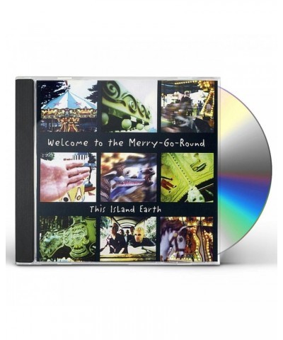 This Island Earth WELCOME TO THE MERRY-GO-ROUND CD $5.80 CD