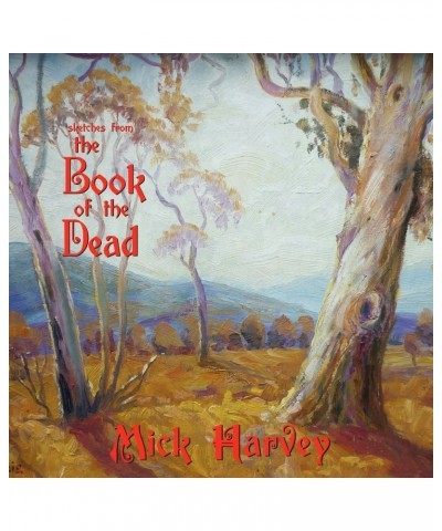 Mick Harvey Sketches from the Book of the Dead [Digipak] CD $6.93 CD