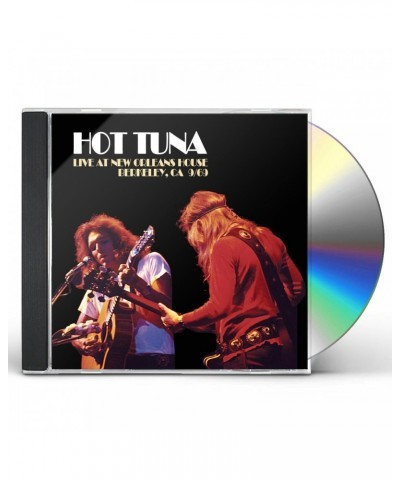 Hot Tuna LIVE AT NEW ORLEANS HOUSE BERKELEY CA 9/69 CD $6.84 CD