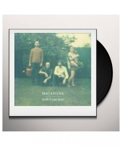 Micatone Wish I Was Here Vinyl Record $10.92 Vinyl