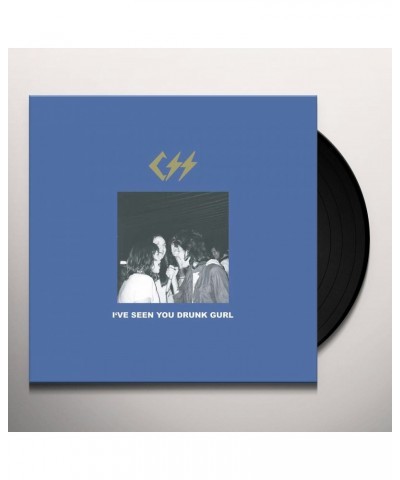 CSS I've Seen You Drunk Gurl Vinyl Record $4.33 Vinyl