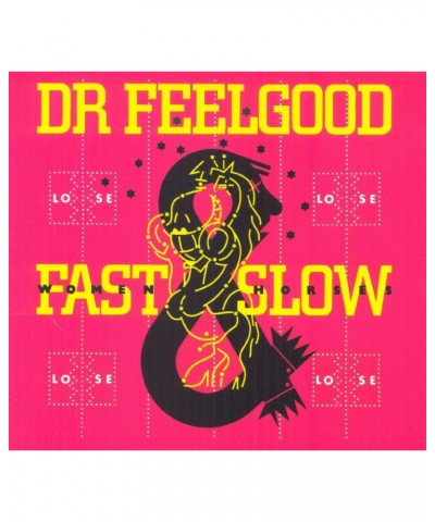 Dr. Feelgood FAST WOMEN & SLOW HORSES CD $7.60 CD