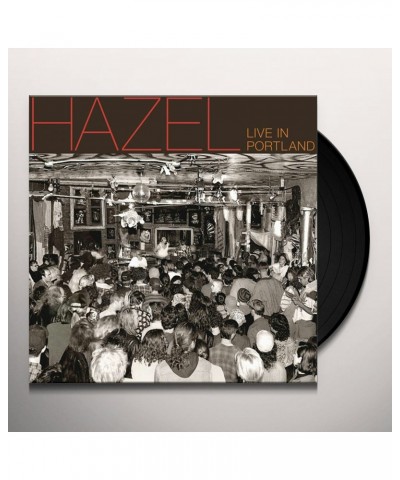 Hazel Live In Portland Vinyl Record $6.96 Vinyl