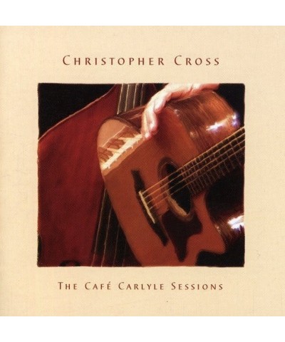 Christopher Cross CAFE CARLYLE SESSIONS: DEFINITIVE GREATEST HITS CD $7.41 CD