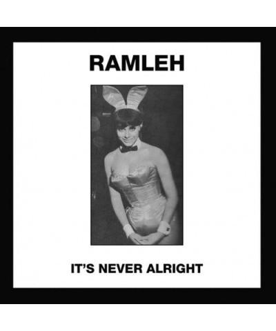 Ramleh IT'S NEVER ALRIGHT / KERB KRAWLER Vinyl Record $6.43 Vinyl