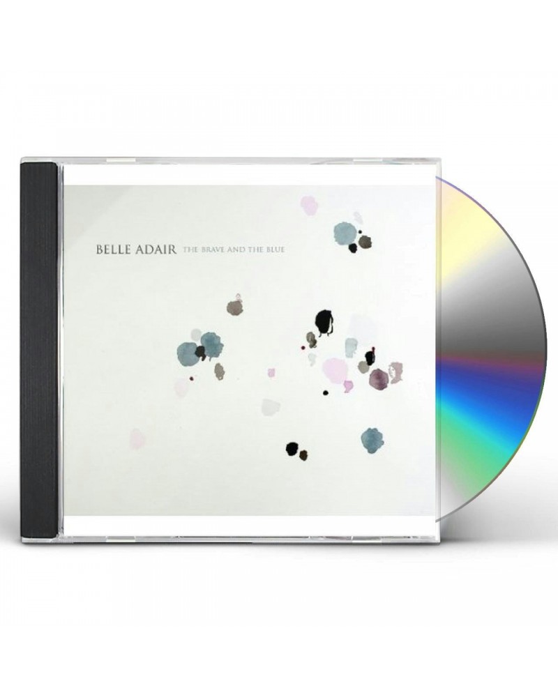 Belle Adair BRAVE & THE BLUE CD $4.50 CD